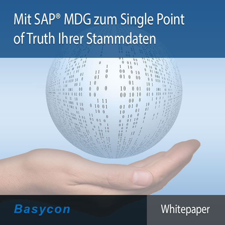 Whitepaper: Mit SAP® MDG zum Single Point of Truth Ihrer Stammdaten